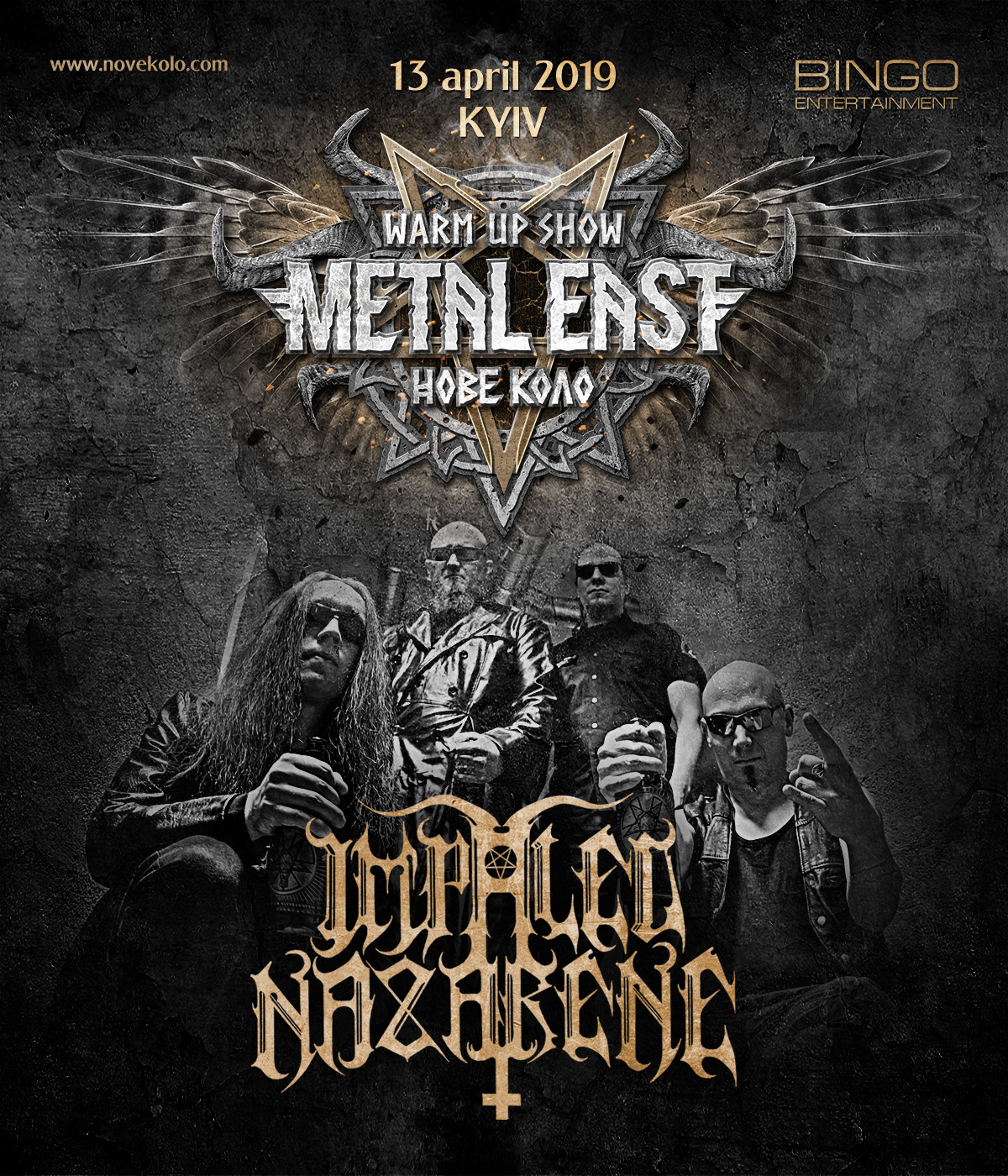 13 квітня 2019 року IMPALED NAZARENE стануть гостями warm-up вечірки Metal East Нове Коло у Києві, в клубі "Бінго".